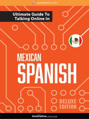 cover image of The Ultimate Guide to Talking Online in Mexican Spanish